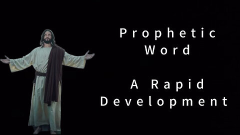 Prophetic Word - A Rapid Development