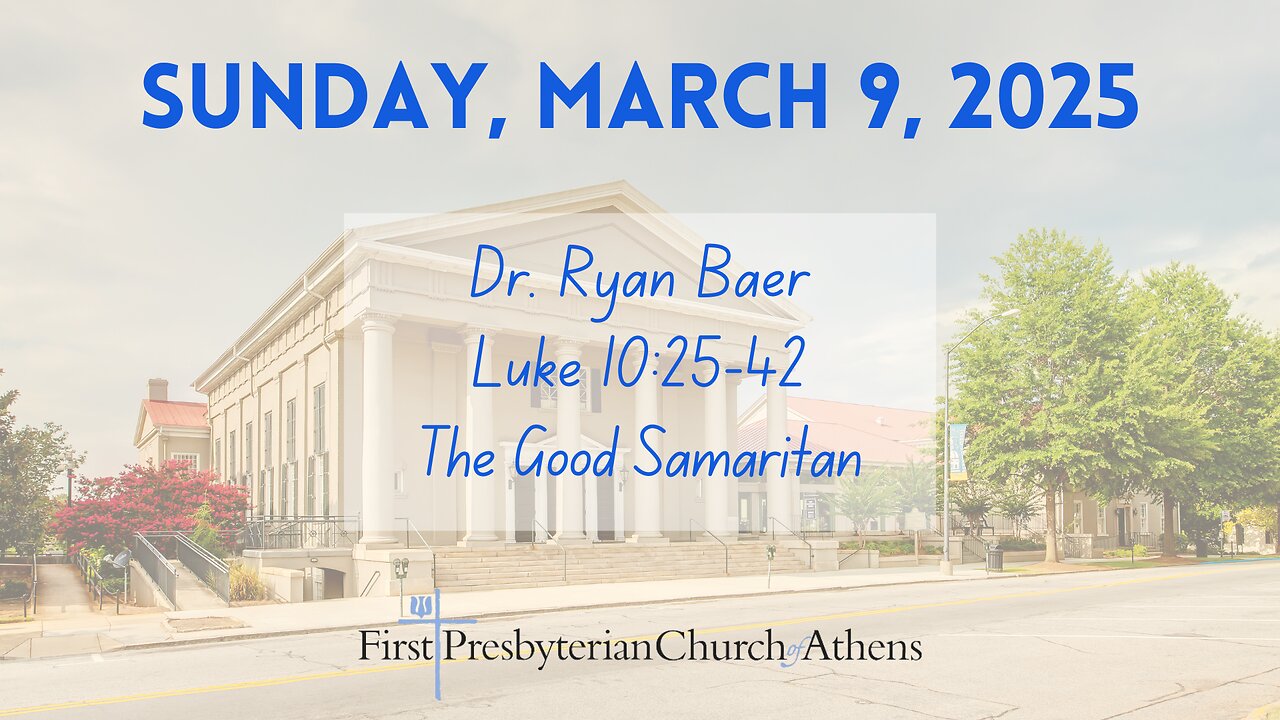 First Presbyterian Church; Athens, GA; March 9th, 2025