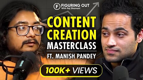 Are You A Successful Content Creator? Check Out For Yourself | Manish Pandey - FO 28 | Raj Shamani