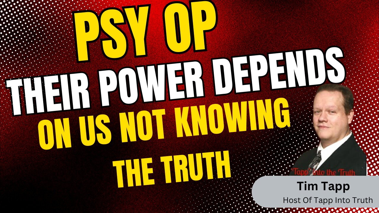 Their Power Depends On Us Not Knowing The Truth About Their Deception and Stealing| Tim Tapp