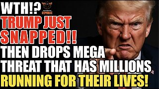 WTH! Trump Just Snapped! Then Drops MEGA Threat That Has Millions Runnings For Their Lives!