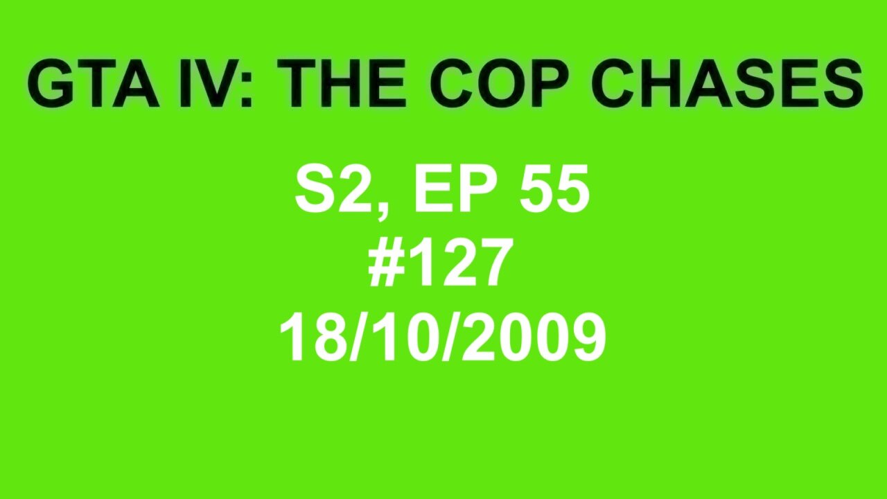 GTA IV: The Cop Chase S2 E55