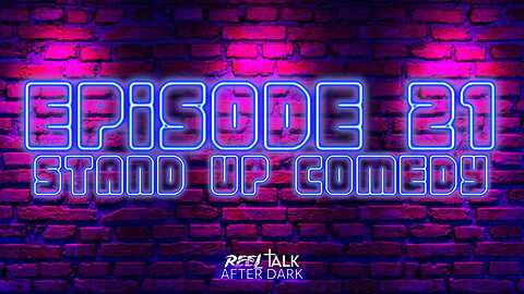 STAND UP COMEDY - EP21 with Special Guest William Conklin