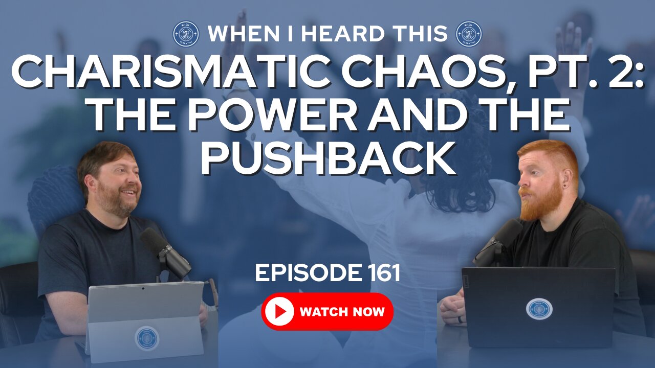 Episode 161 – Charismatic Chaos, Pt. 2: The Power and the Pushback