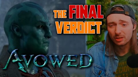 My Final Thoughts on Avowed