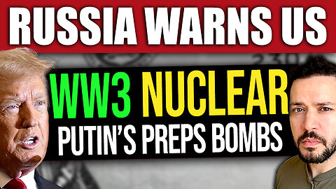 BREAKING: Russia's Chilling Nuclear Bomb Threat to the US
