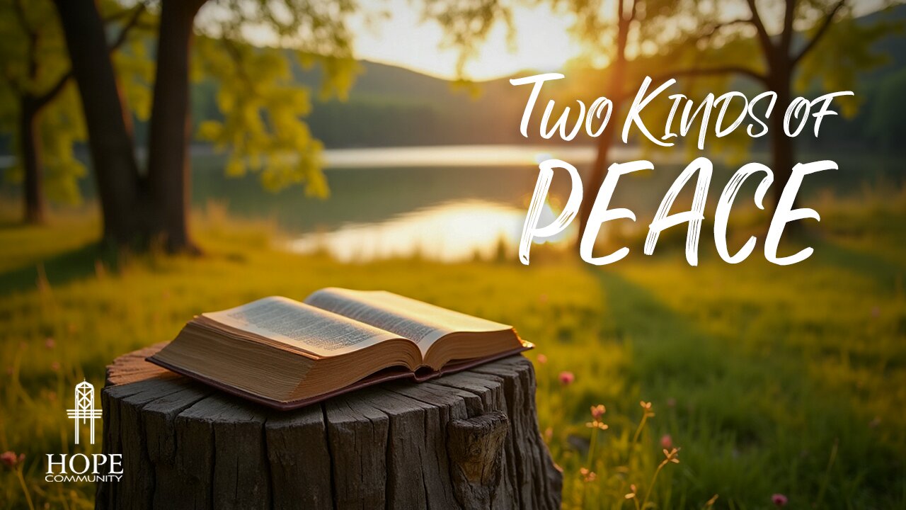 Two Kinds of Peace