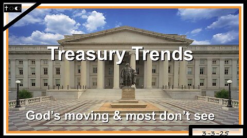 Treasury Trends - 3-3-2025