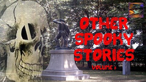Other Spooky Stories | Volume 5 | Supernatural StoryTime E366