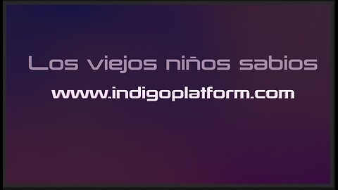 Los viejos niños sabios - Indigoplatform