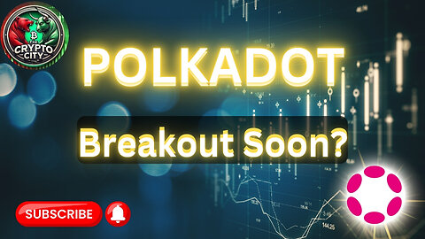 DOT Coin Price Prediction & Technical Analysis | Polkadot Breakout Incoming?