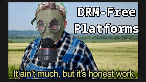 DRM-Free platforms that you should use if you don't