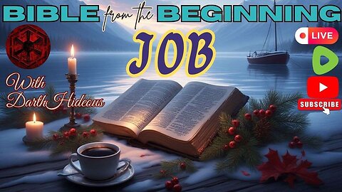 Bible From The Beginning - Job (01-42)- w/ DarthHideous