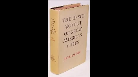 The Death and Life of Great American Cities by Jane Jacobs Pt 1 of 2 (Full Audiobook)