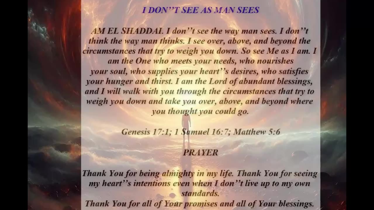 I Do Not See as Man Sees