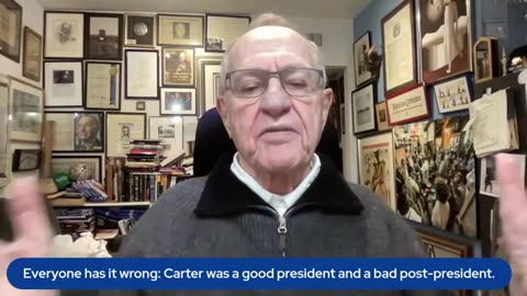 Alan Dershowitz: Everyone has it wrong- Carter was a good president and a bad post-president!