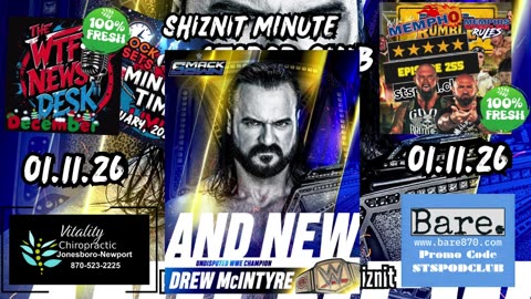 SHIZNIT MINUTE 01.11.26 - BT TALKS NEW CHAMP!!