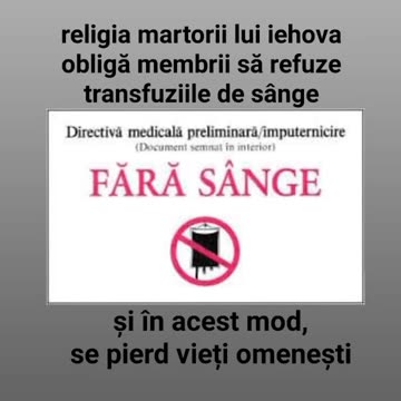 martorii lui iehova interzic transfuziile de sange si asa se pierd vieti