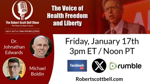 Big Pharma Ad Fears, Dr. Johnathan Edwards, Ketamine Therapy, Michael Boldin, Federal Asset Forfeiture, Biden’s Farewell - The RSB Show 1-17-25