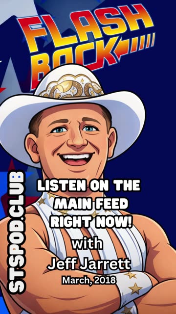 FLASHBACK FRIDAY! #FlashbackFriday Jeff Jarrett, STS, Episode 100