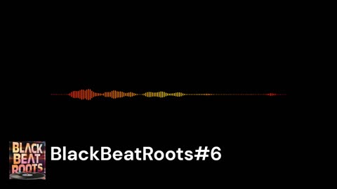 BlackBeatRoots#EP04 ♫ The POWER of HIP HOP at its BEST!