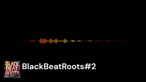 BlackBeatRoots#EP04 ♫ The POWER of HIP HOP at its BEST!