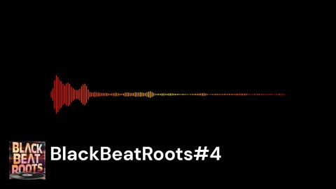 BlackBeatRoots#EP04 ♫ The POWER of HIP HOP at its BEST!