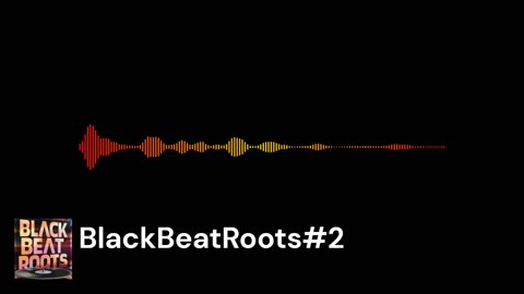 BlackBeatRoots#EP04 ♫ The POWER of HIP HOP at its BEST!