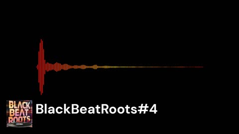 BlackBeatRoots#EP04 ♫ The POWER of HIP HOP at its BEST!