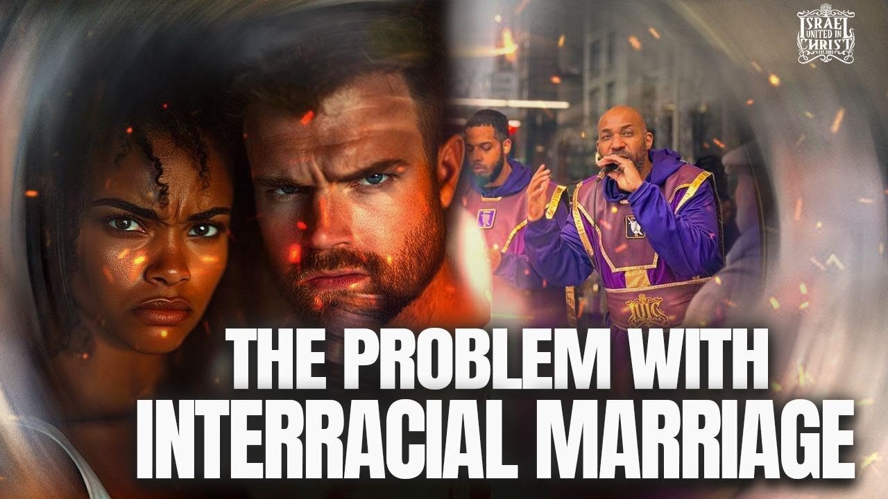 The Problem With Interracial Marriage!