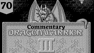 Final Boss, Ending, and Review - Dragon Warrior III Part 70