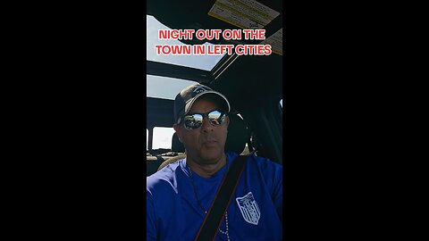 NIGHT OUT ON THE TOWN IN LEFT CITIES IS NOT SAFE