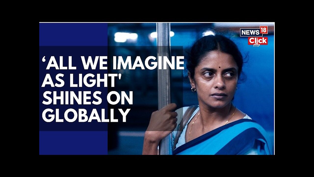 Indian Film 'All We Imagine As Light' Makes History At Golden Globes | Payal Kapadia | N18G