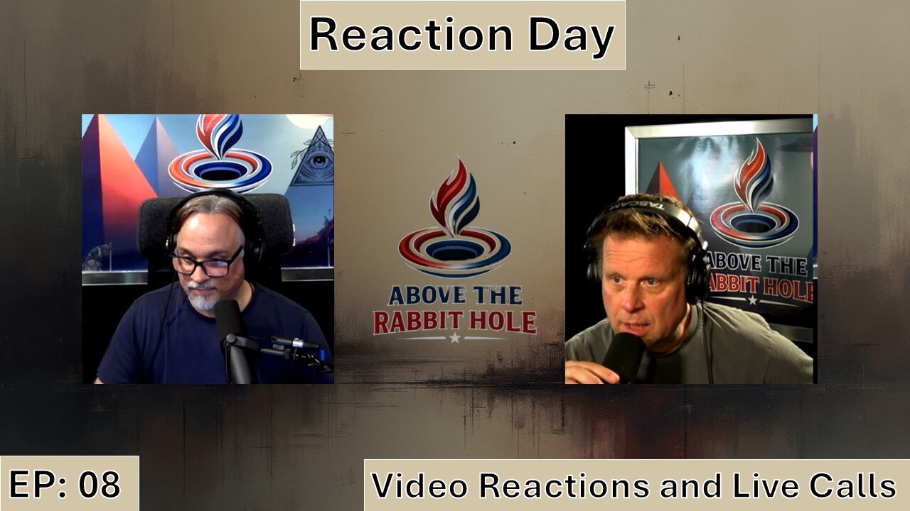 Above The Rabbit Hole EP: 08 - Mickey & Matt React