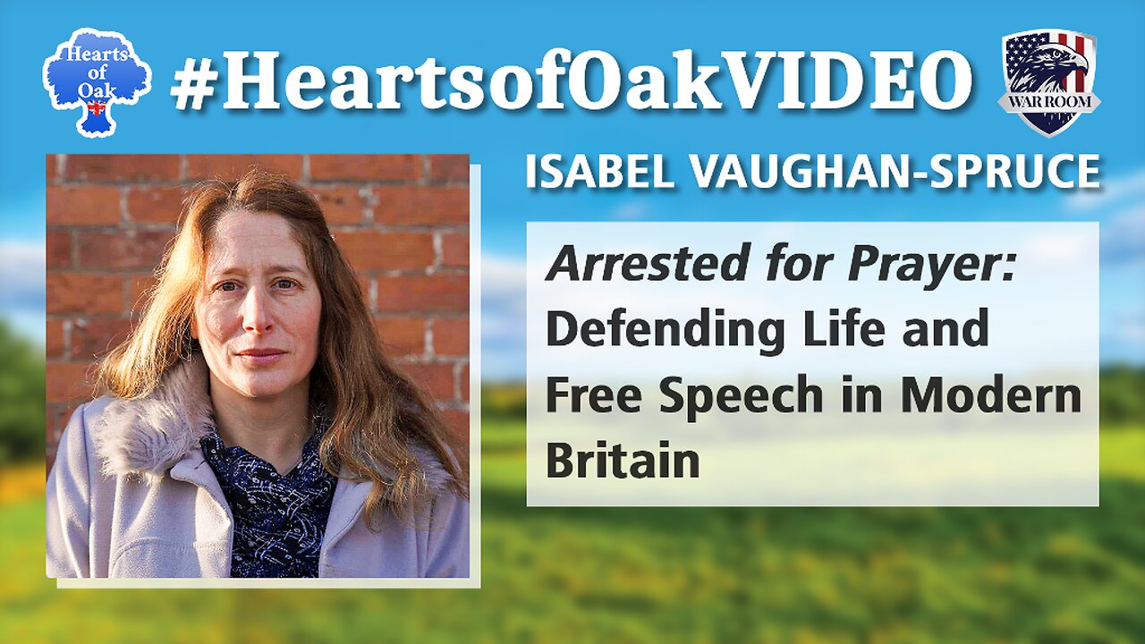 Isabel Vaughan-Spruce - Arrested for Prayer: Defending Life and Free Speech in Modern Britain
