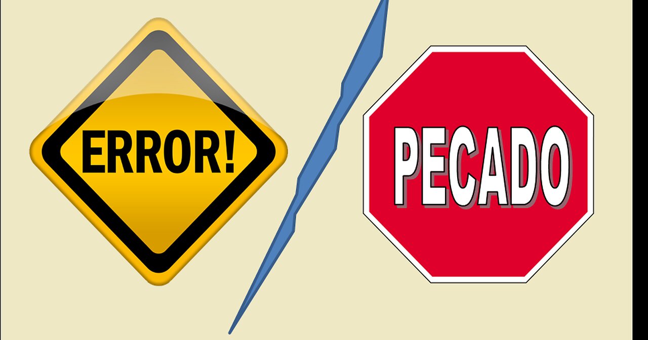 Você sabe a diferença entre pecado e erro?