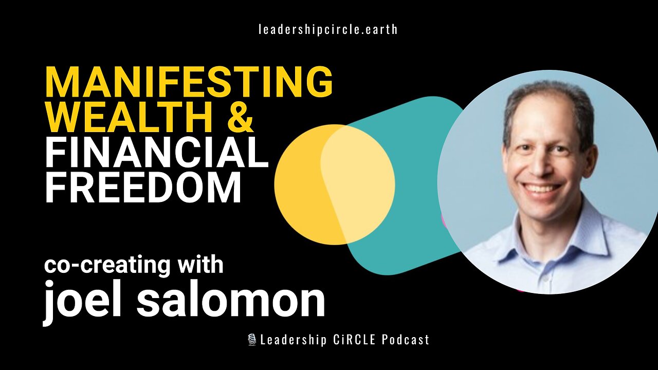 Unlocking Intuition & Abundance: Joel Salomon on Manifesting Wealth & Financial Freedom