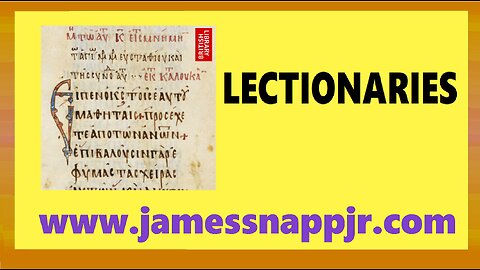 New Testament Textual Analysis 08 = Lectionaries