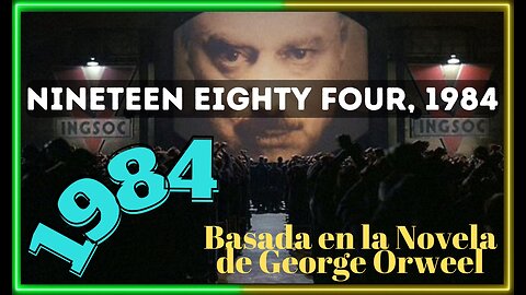 👉Nineteen Eighty Four, 1984-Película Basada en la Novela de George Orwell-🔊Subtítulos en Español
