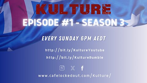 Kulture Episode #1, Season 3 - Our Australia Day Event!