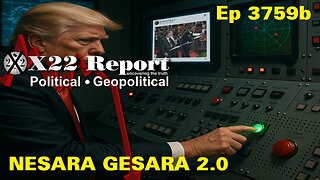 X22Report: Ep 3759b - Did Scavino Give Us The Green Light?Sum Of All Fears