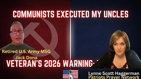 🔴 LIVE at 2PM CST on Rumble on The Patriots Prayer: Communists Killed His Family