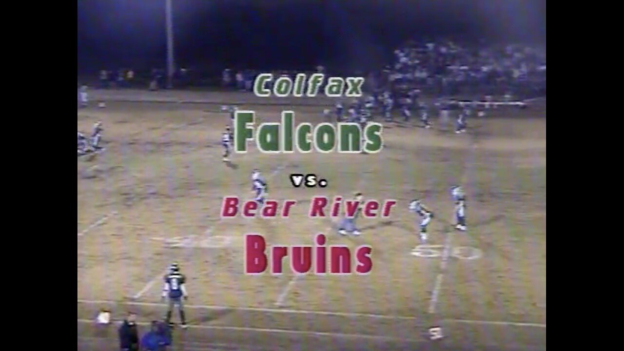 2004 Bear River Bruins vs Colfax Falcons PVL Championship 11-12-04