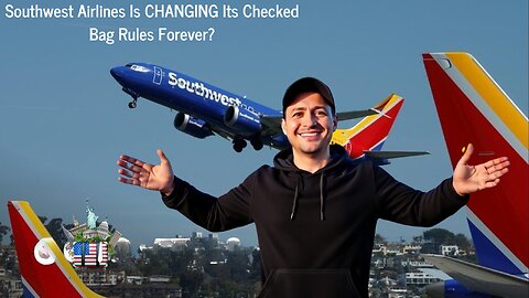 Southwest Airlines Is CHANGING Its Checked Bag Rules Forever?