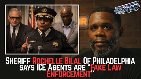 Sheriff Rochelle Bilal Of Philadelphia says ICE Agents are “Fake Law Enforcement”