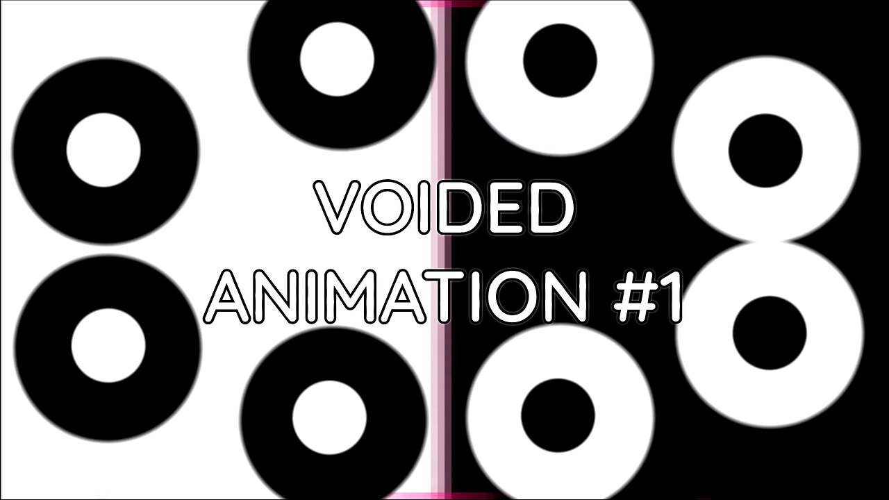 Voided Animation #1