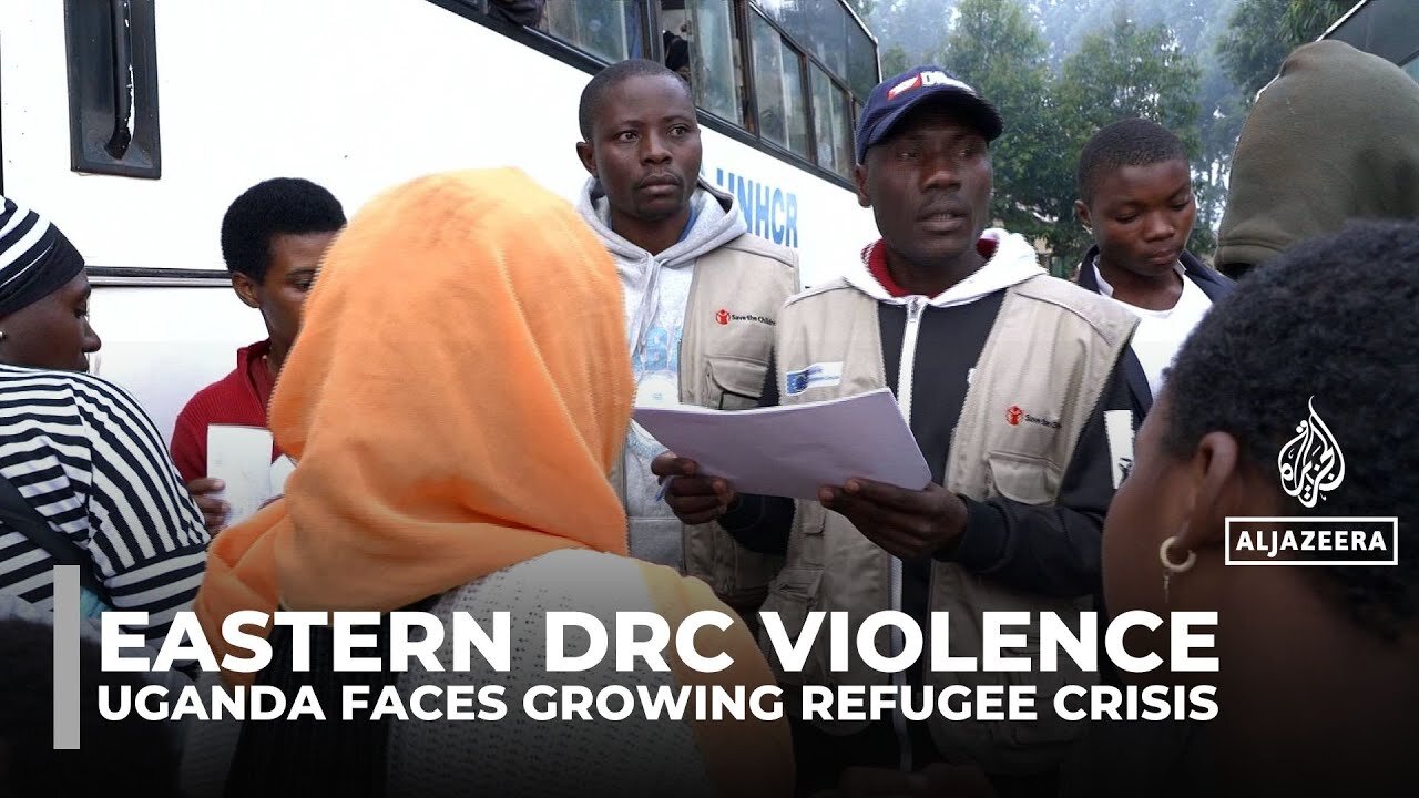 Thousands flee violence in eastern DRC as Uganda faces growing refugee crisis