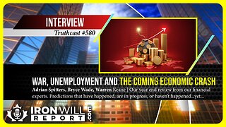 War, Unemployment, and the Coming Economic Crash | Adrian Spitters, Bryce Wade, Warren Keane