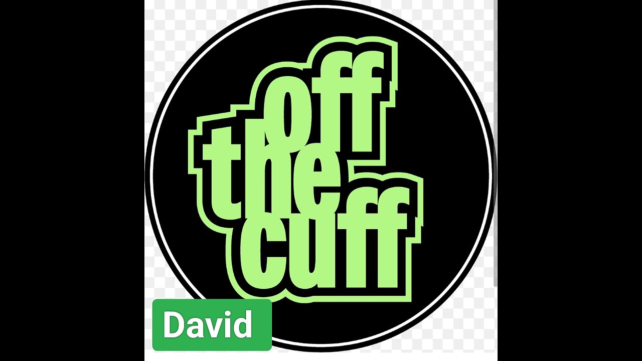 Off The Cuff David 2025