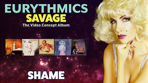 Eurythmics - Shame (Savage / The Video Album - 1987)